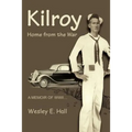 Kilroy: Home from the War - Paperback