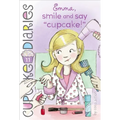 Emma, Smile and Say Cupcake! - Hardcover