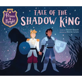 Prince & Knight: Tale of the Shadow King - Hardcover