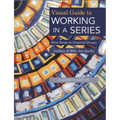 Visual Guide to Working in a Series - Paperback