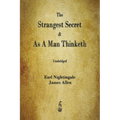 The Strangest Secret and As A Man Thinketh - Paperback