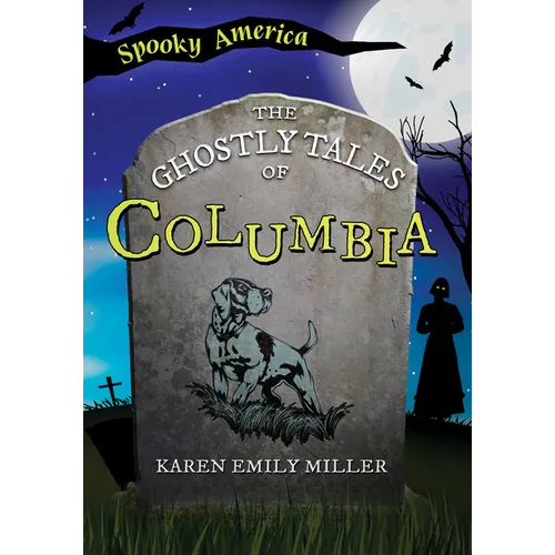 The Ghostly Tales of Columbia - Paperback