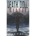The Death Doll: Exodus (5x8) - Paperback