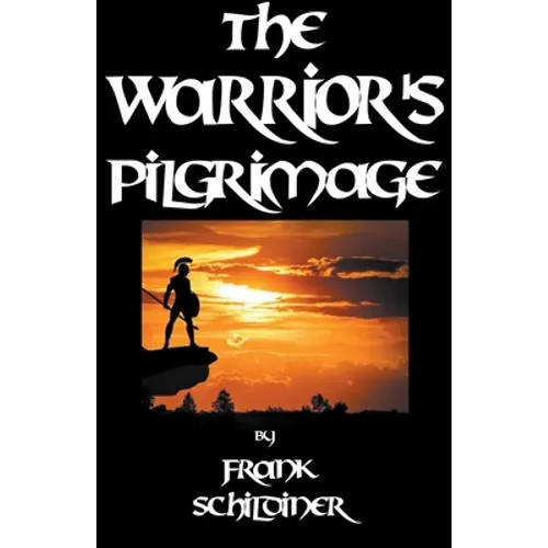 The Warrior's Pilgrimage - Paperback