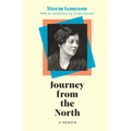 Journey from the North: A Memoir - Hardcover