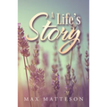 A Life's Story - Paperback