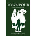 Downpour: A Nick Ventner Adventure - Paperback