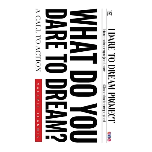 What Do You Dare to Dream?: A Call to Action - Hardcover