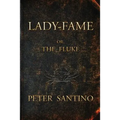 LADY-FAME; or, The Fluke - Paperback