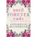 Until Forever Ends - Paperback