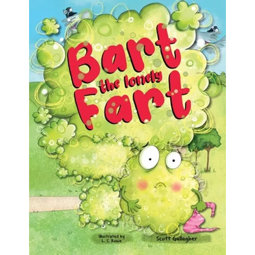 Bart the Lonely Fart - Paperback