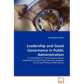 Leadership and Good Governance in Public Administration - Paperback