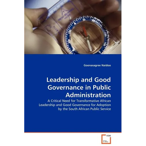 Leadership and Good Governance in Public Administration - Paperback