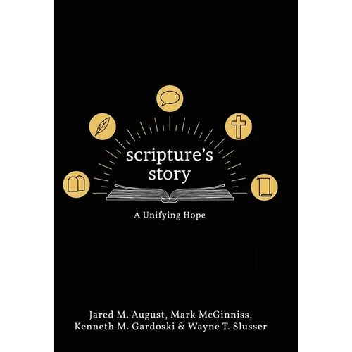 Scripture's Story: A Unifying Hope - Hardcover