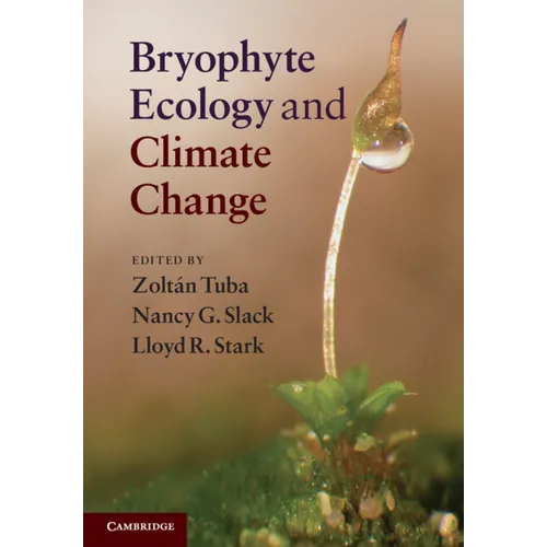 Bryophyte Ecology and Climate Change - Paperback