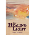 The Healing Light - Paperback