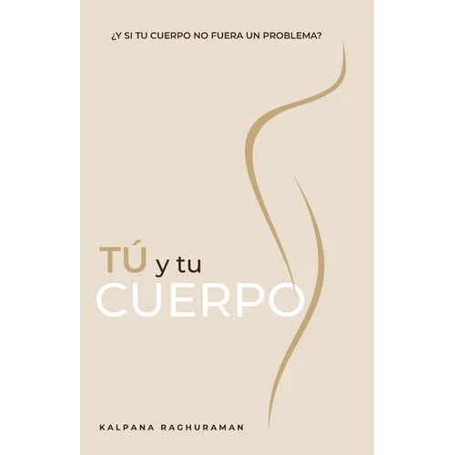TÚ Y TU CUERPO (Spanish) - Paperback
