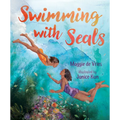 Swimming with Seals - Hardcover
