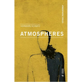 Atmospheres: With an Introduction by Tonino Griffero - Paperback