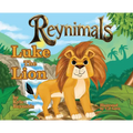 Reynimals: Luke The Lion - Hardcover