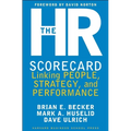 The HR Scorecard: Linking People, Strategy, and Performance - Hardcover