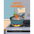 Carrot Chronicles - Paperback