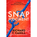 Snap Judgment: A Twisting Thriller You Won't Be Able to Put Down - Paperback