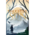 Daughter of the Sun: A Mothmar Novel - Paperback