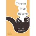 Thrown Into Nature - Paperback