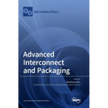 Advanced Interconnect and Packaging - Hardcover