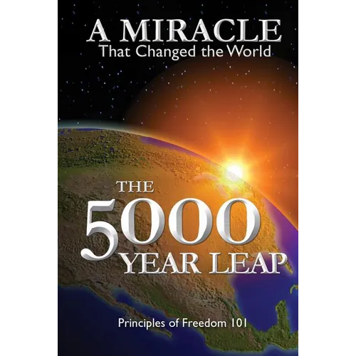 The 5000 Year Leap: A Miracle That Changed the World - Paperback