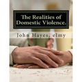 The Realities of Domestic Violence.