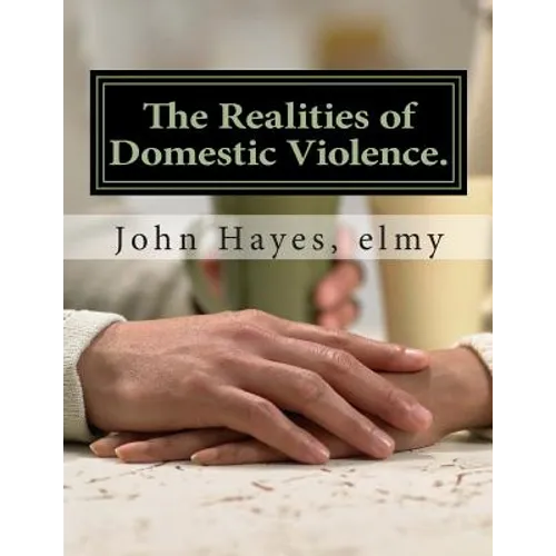 The Realities of Domestic Violence.