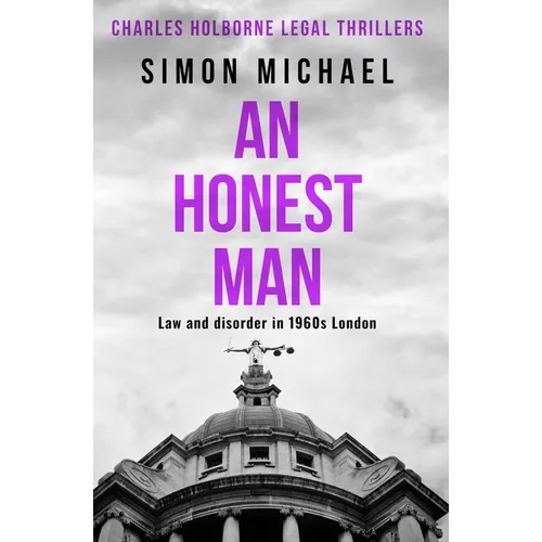 An Honest Man: Law and disorder in 1960s London