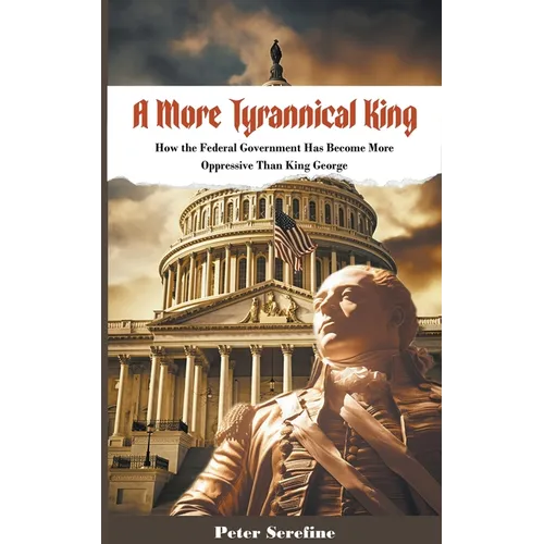 A More Tyrannical King - Paperback