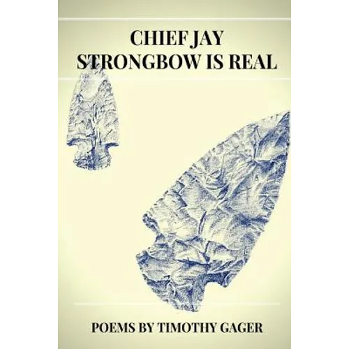 Chief Jay Strongbow is Real - Paperback