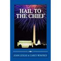Hail to the Chief - Paperback