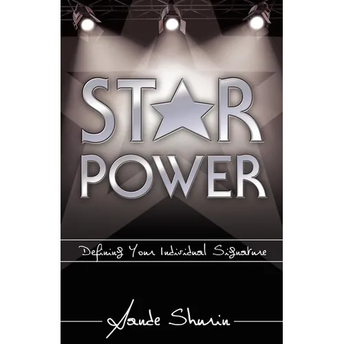 Star Power: Defining Your Individual Signature - Paperback