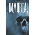 Immortal Fears - Paperback
