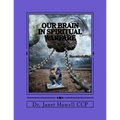 Our Brain In Spiritual Warfare - Paperback
