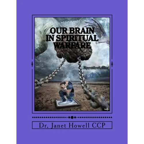Our Brain In Spiritual Warfare - Paperback