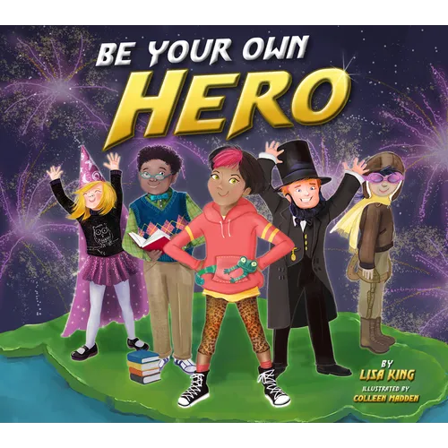 Be Your Own Hero - Paperback