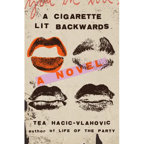 A Cigarette Lit Backwards - Hardcover