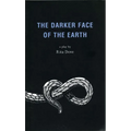 The Darker Face of the Earth - Paperback