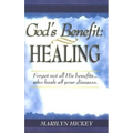 God's Benefit: Healing - Paperback