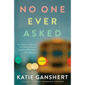 No One Ever Asked - Paperback
