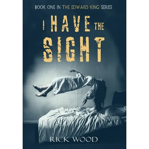 I Have the Sight - Hardcover