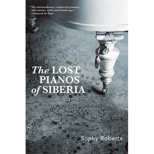 Lost Pianos of Siberia - Paperback