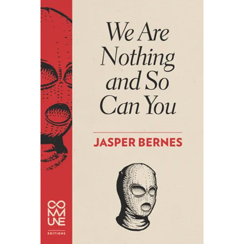 We Are Nothing and So Can You - Paperback