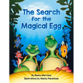The Search for the Magical Egg - Hardcover
